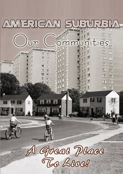 American Suburbia Our Communities poster