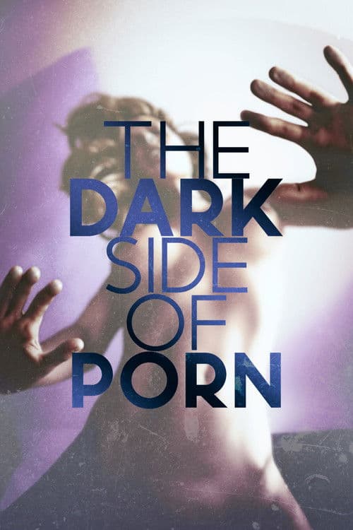The Dark Side of Porn Season 2 poster