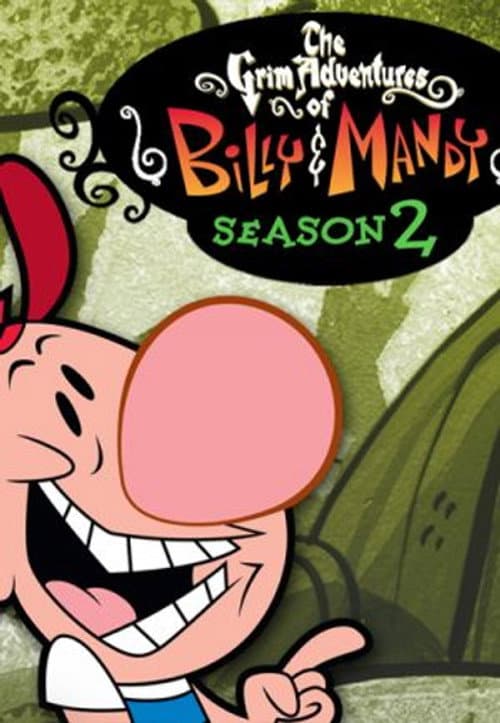 The Grim Adventures of Billy and Mandy Season 2 poster