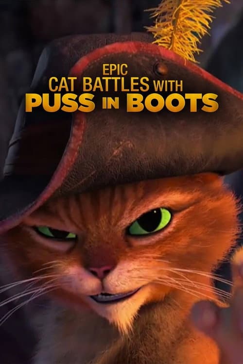 Epic Cat Battles with Puss In Boots Season 1 poster