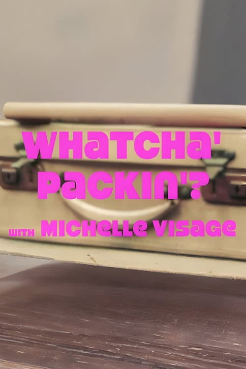 Whatcha Packin' RuPaul's Drag Race Season 6 poster