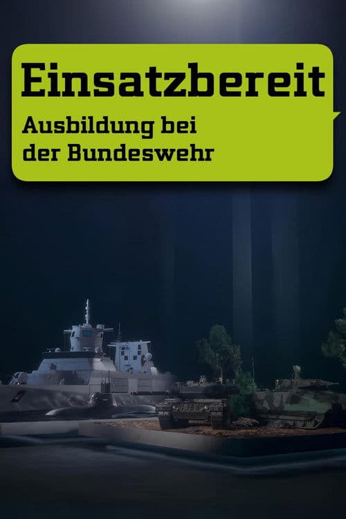 Einsatzbereit - Ausbildung bei der Bundeswehr Season 1 poster