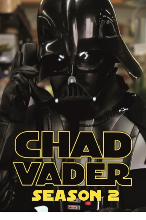 Chad Vader: Day Shift Manager Season 2 poster