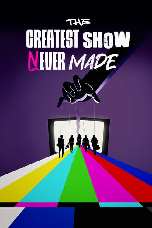 The Greatest Show Never Made Season 1 poster