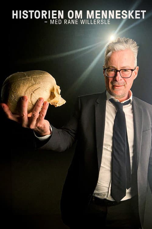 Historien om mennesket - med Rane Willerslev Season 1 poster