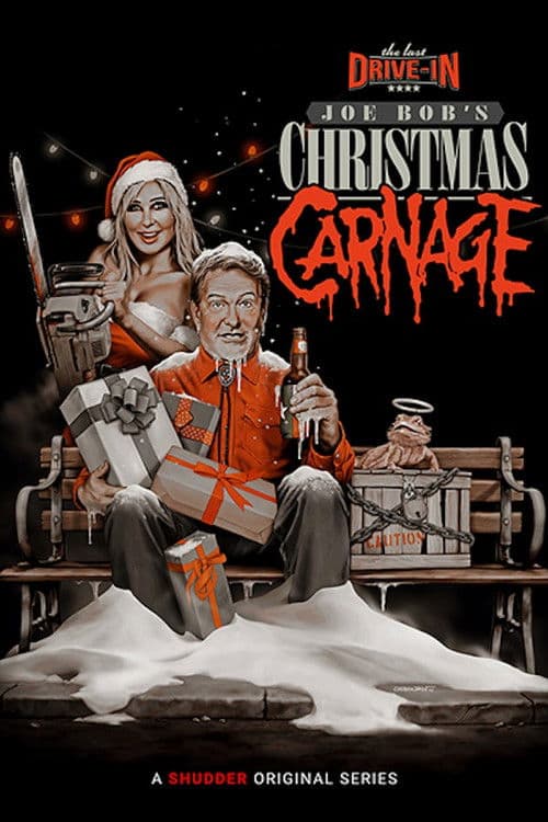 The Last Drive-In with Joe Bob Briggs: Joe Bob's Christmas Carnage Season 1 poster