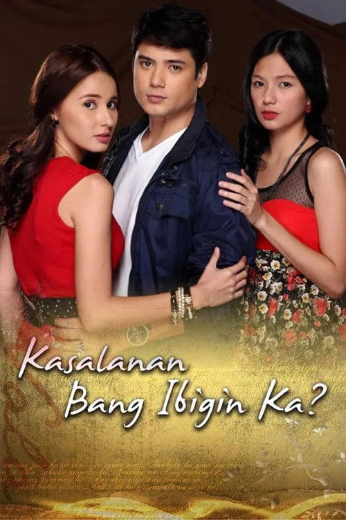 Kasalanan Bang Ibigin Ka? Season 1 poster