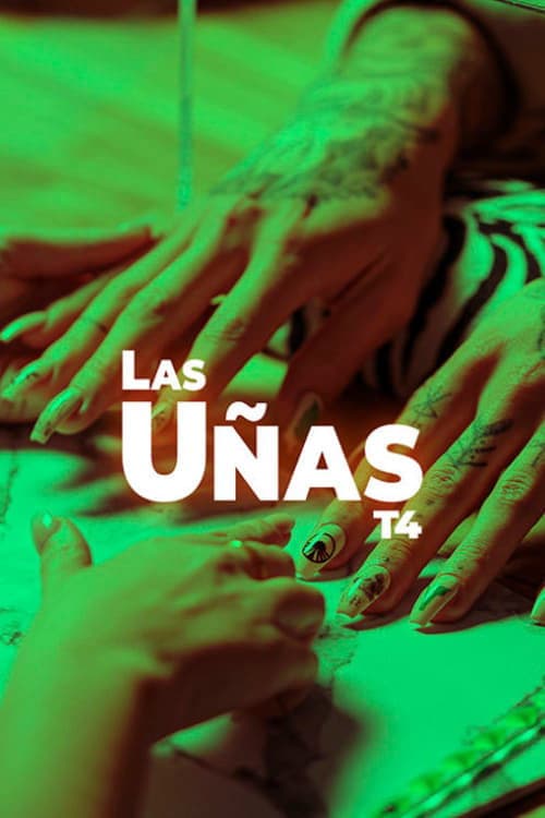 Las uñas Season 4 poster
