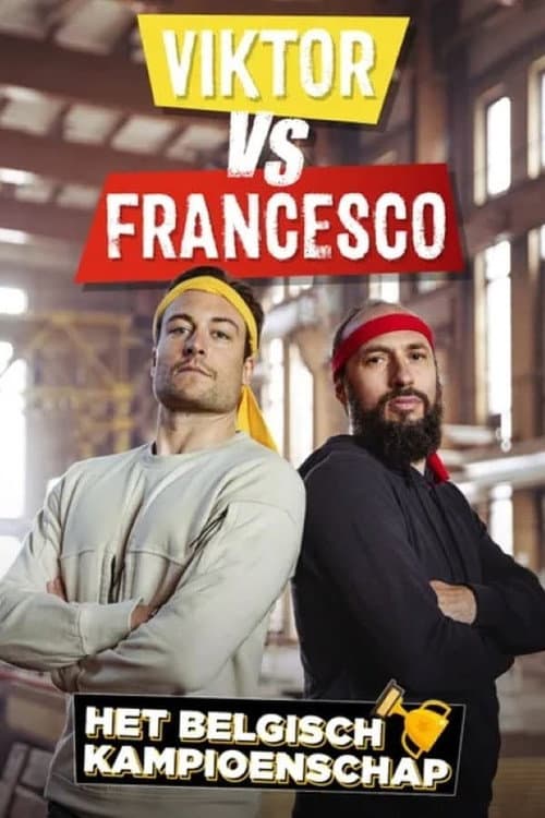 Viktor vs. Francesco: Het Belgisch Kampioenschap Season 1 poster