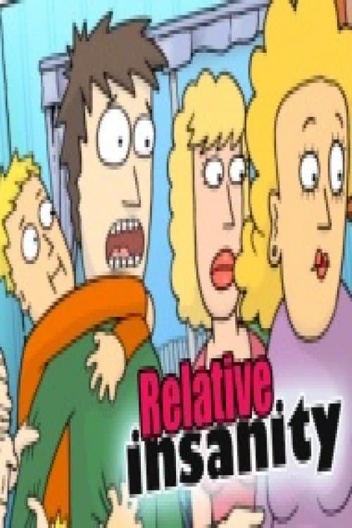 Relative insanity Season 1 poster