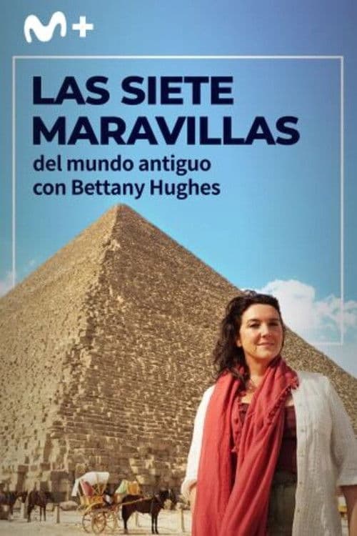 The Seven Wonders of the Ancient World by Bettany Hughes Season 1 poster