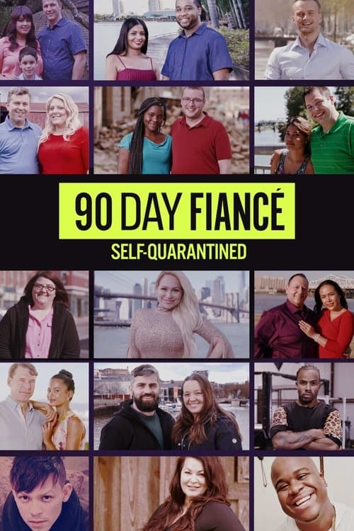 90 Day Fiancé: Self-Quarantined Season 1 poster