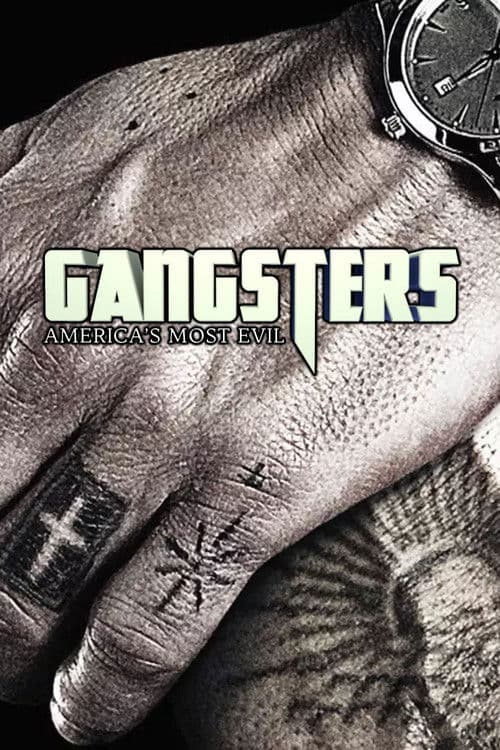 Gangsters: America's Most Evil Season 2 poster
