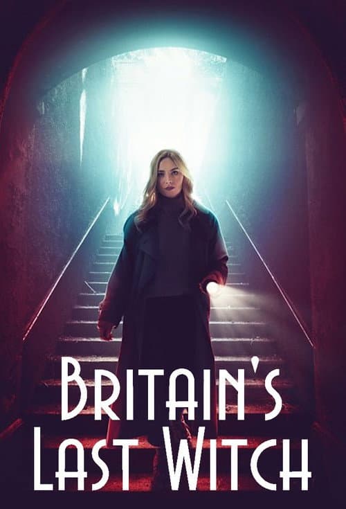 Paranormal Britain's Last Witch poster
