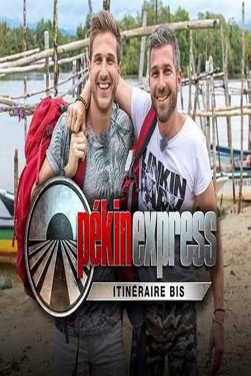 Pékin Express : Itinéraire Bis Season 1 poster