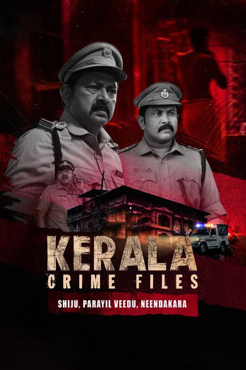 Kerala Crime Files Shiju, Parayil Veedu, Neendakara poster