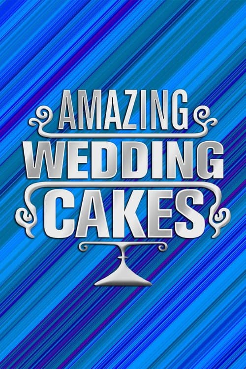 Amazing Wedding Cakes Season 2 poster