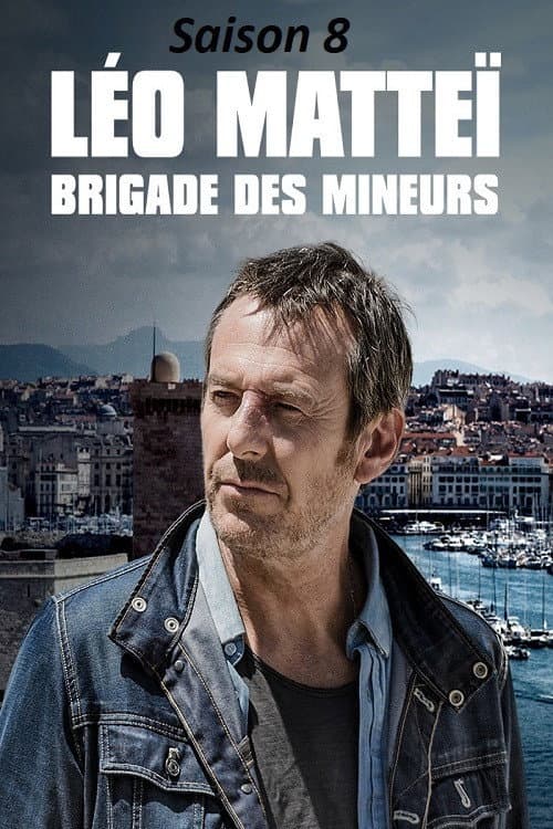 Léo Matteï, Brigade des mineurs Season 8 poster