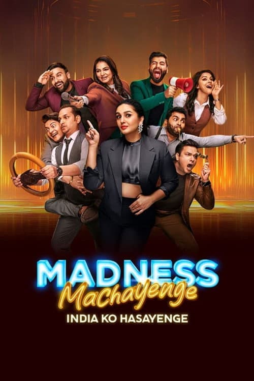 Madness Machayenge - India Ko Hasayenge Season 1 poster