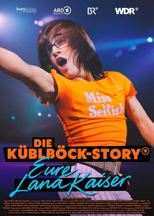 Die Küblböck-Story - Eure Lana Kaiser Season 1 poster