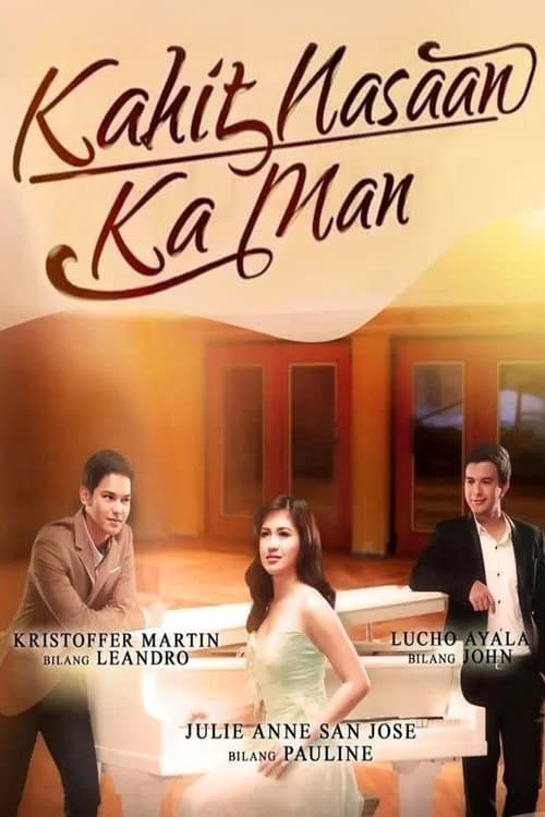 Kahit Nasaan Ka Man Season 1 poster