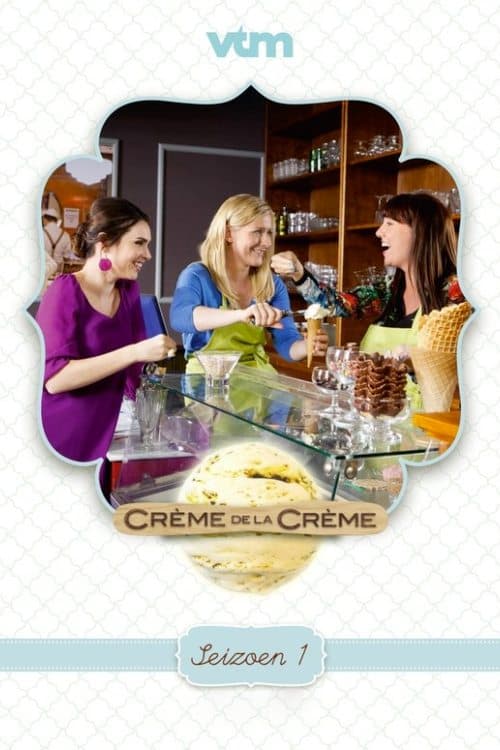 Crème de la Crème Season 1 poster