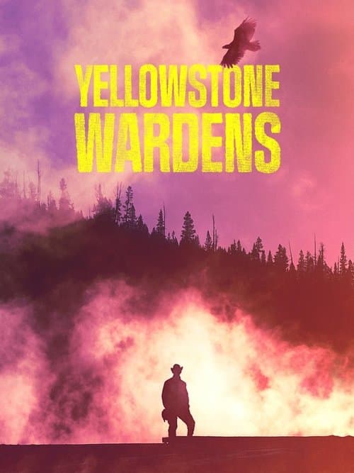Yellowstone Wardens Season 2 poster