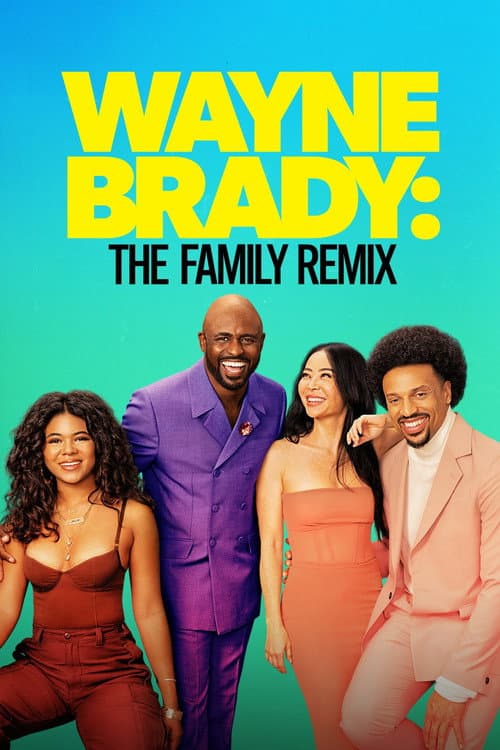 Wayne Brady: The Family Remix Season 1 poster