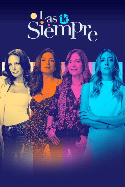 Las de siempre Season 1 poster
