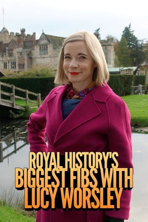 Royal History's Biggest Fibs with Lucy Worsley Series 2 poster