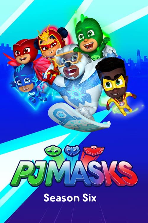 PJ Masks: Power Heroes Season 6: Power Heroes poster