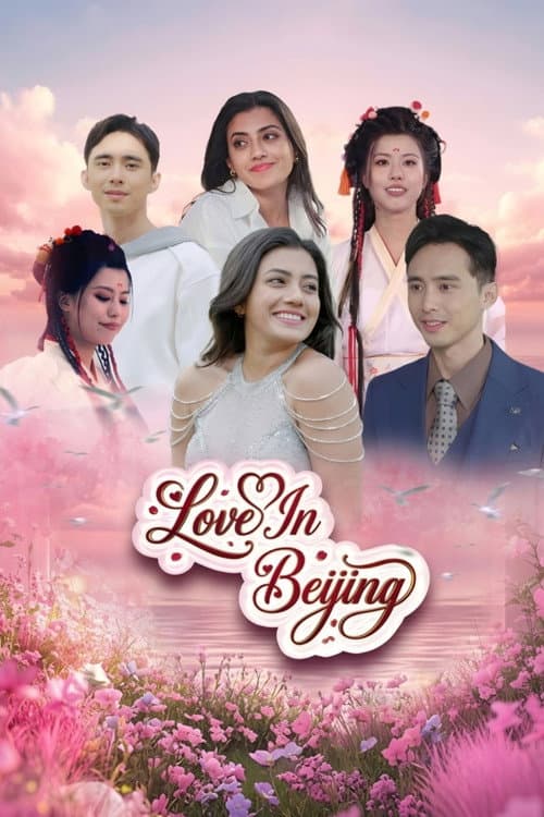 Love In Beijing Web Series poster