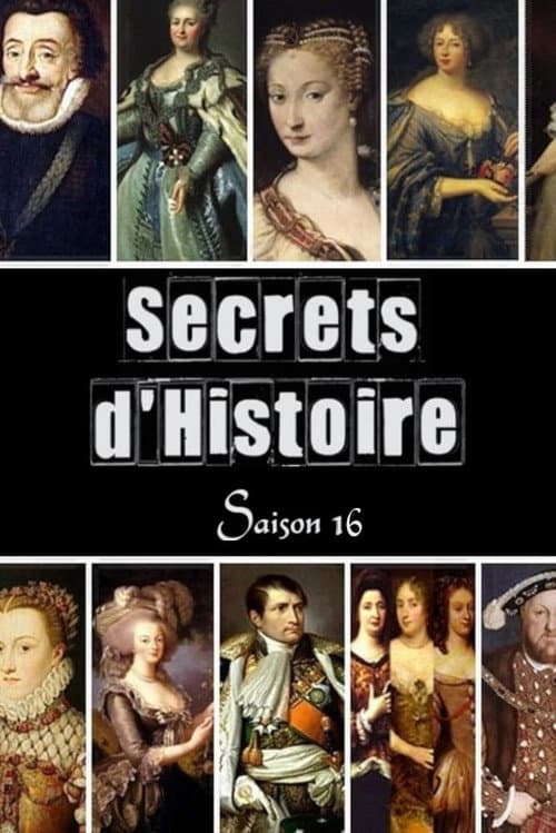 Secrets d'Histoire Season 16 poster