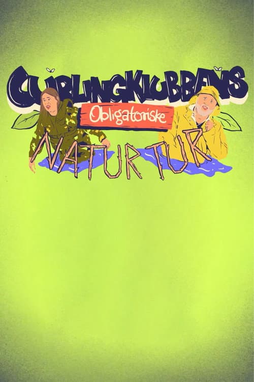 Curlingklubbens obligatoriske naturtur Season 2 poster