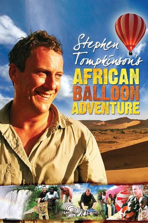 Stephen Tompkinson's African Balloon Adventure Season 1 poster