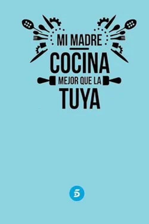 Mi madre cocina mejor que la tuya Season 2 poster