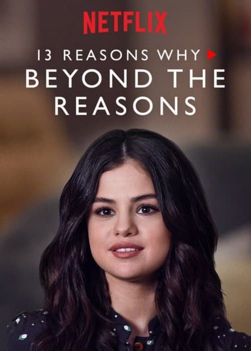13 Reasons Why: Beyond the Reasons Season 2 poster