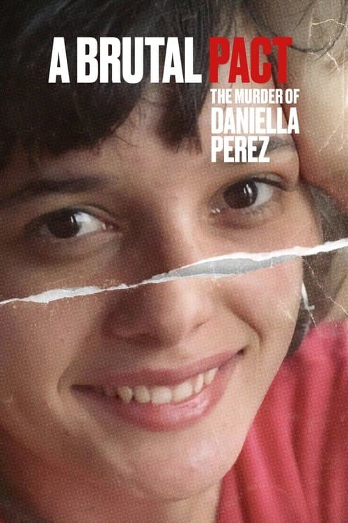 A Brutal Pact: The Murder of Daniella Perez Season 1 poster