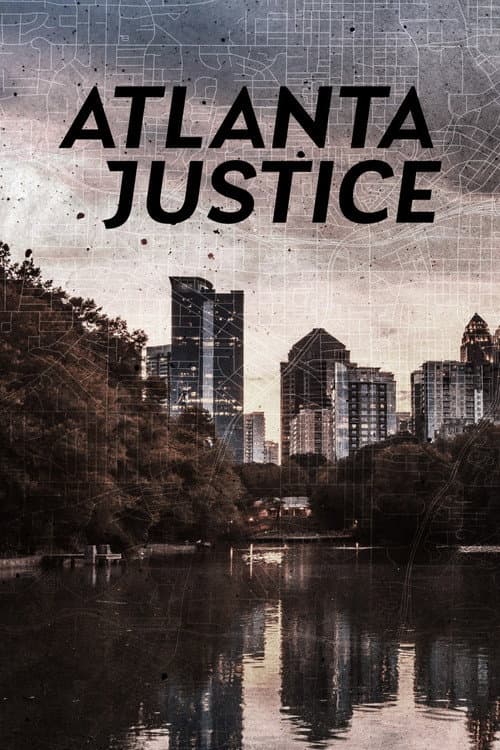 Atlanta Justice Season 1 poster