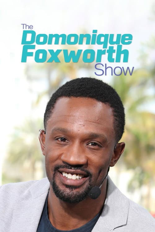 The Domonique Foxworth Show 2023 poster