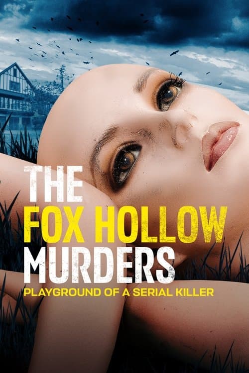 The Fox Hollow Murders: Playground of a Serial Killer Miniseries poster