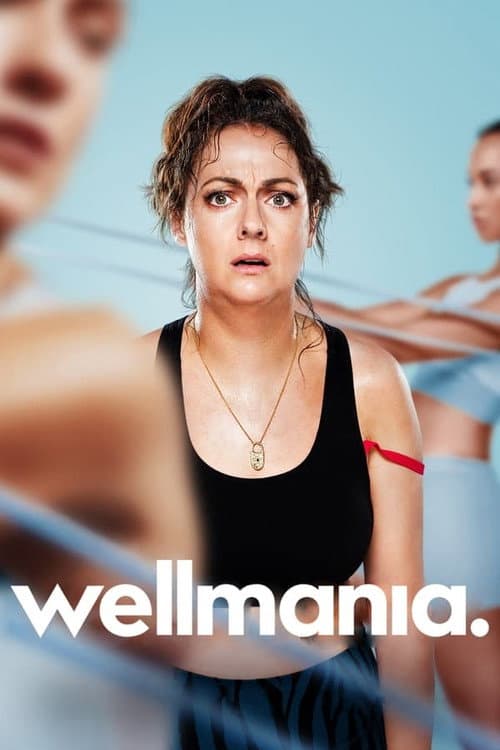 Wellmania Season 1 poster