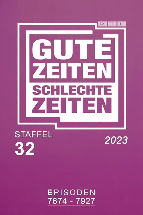 Gute Zeiten, schlechte Zeiten Season 32 poster