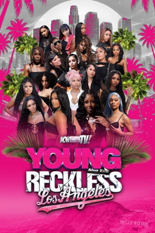 Young and Reckless Season 4 Los Angeles poster