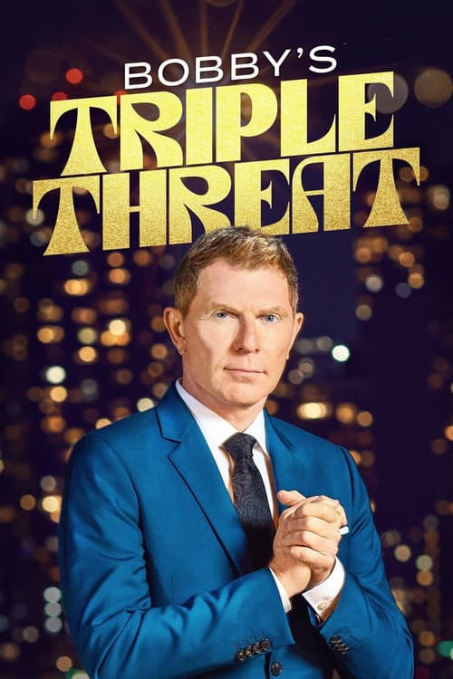 Bobby's Triple Threat Season 1 poster