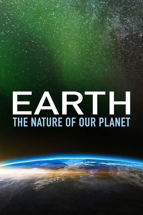 Earth: The Nature of our Planet Season 1 poster