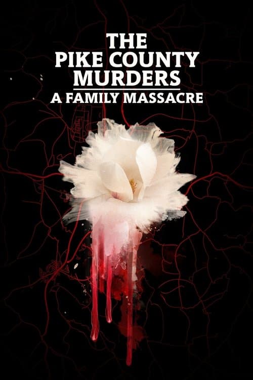 The Pike County Murders: A Family Massacre Season 1 poster