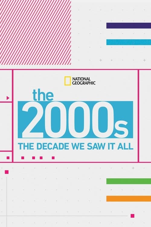 The 2000's: The Decade We Saw It All Season 1 poster