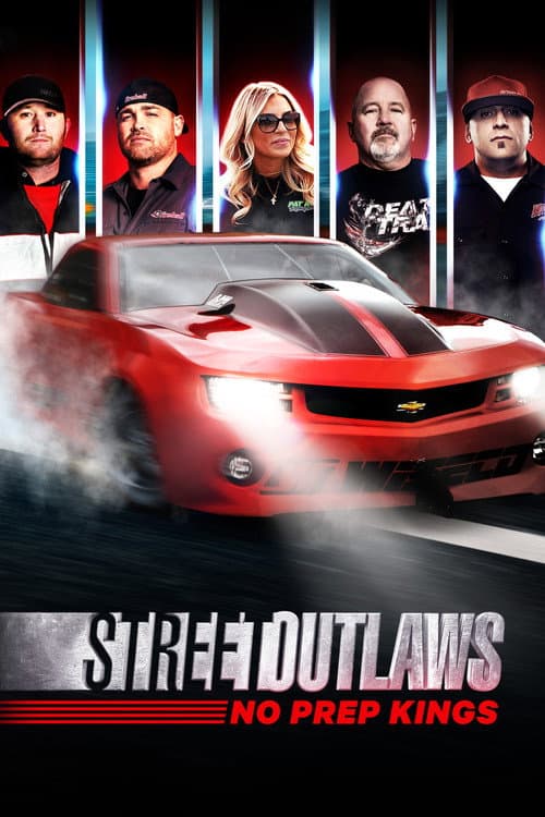 Street Outlaws No Prep Kings poster