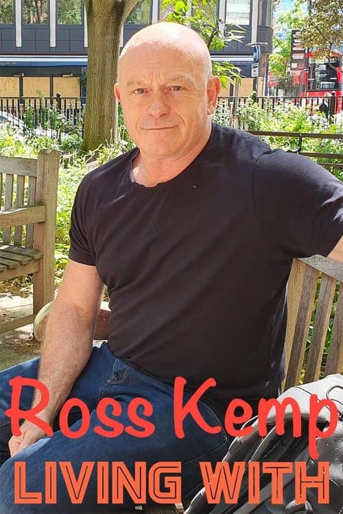Ross Kemp: Living with... Season 2 poster
